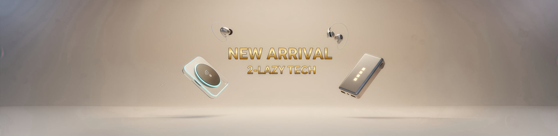 2-Lazy Tech New Arrival Banner featuring wireless earbuds, power bank, and portable tech accessories.