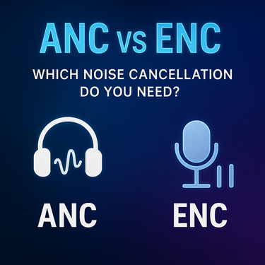 ANC vs ENC infographic: difference between Active Noise Cancellation for immersive listening and Environmental Noise Cancellation for clear calls
